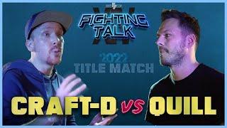 Rap Battle - Craft-D Vs Quill  Dont Flop 2022 Title Match