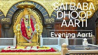 Sai Baba Dhoop Aarti- Evening Aarti of Pujya Sri Sai Baba Pramod Medhi  Original Aarti