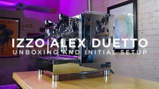 Izzo Alex Duetto Espresso Machine Unboxing and Setup