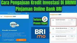 Cara Pengajuan Pinjaman Kredit Investasi Di BRIMO  Pinjaman Online Bank BRI