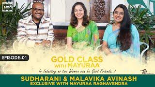 Friendship of Sudharani and Malavika Avinash  Episode 1  Gold Class  Mayuraa Raghavendra