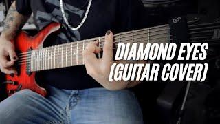 Deftones - Diamond Eyes Guitar Cover
