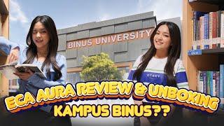 ECA OFFICIAL JADI MAHASISWA BINUS?  VLOG UNBOXING BINUS UNIVERSITY ‍