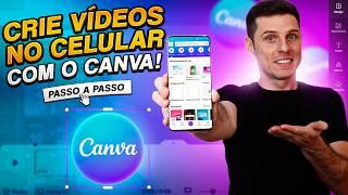 Como Criar Vídeos Usando o CANVA no Celular Aula para Iniciantes