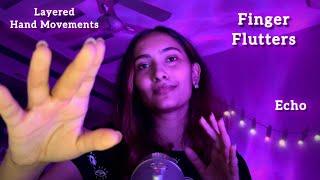 ASMR PURE FINGER FLUTTERS AND HAND SOUNDS