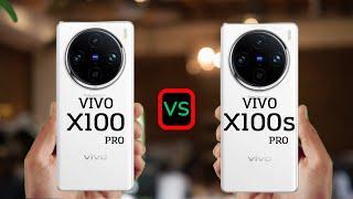 Vivo X100 Pro vs Vivo X100s Pro    which one is the best?