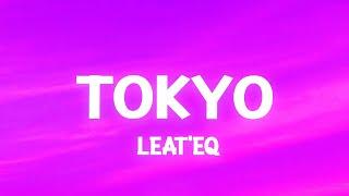 Tokyo - Leateq TikTok Song nya Arigato