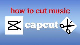 How to cut music in capcut