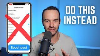 Why you DONT Want to Boost Instagram Posts or Facebook