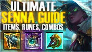 THE ULTIMATE Senna GUIDE ITEMS RUNES & COMBOS - League of Legends