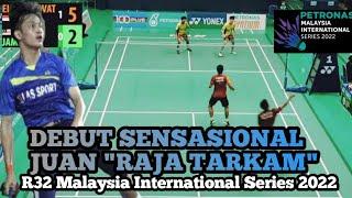 DEBUT SENSASIONAL JUAN RAJA TARKAM‼️ JuanNovatino   JamesHao‼️MALAYSIA INTERNATIONAL SERIES