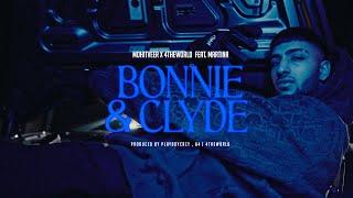 BONNIE AND CLYDE - MOHITVEER    4THEWORLD    MARTINA