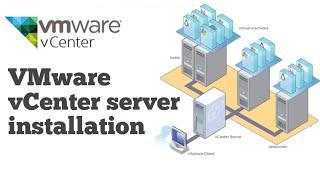 VMware vCenter server installation Step by step guide