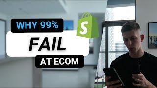 Why 99% of People Fail at E-Commerce + how to make sure you win