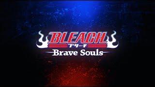 Bleach Brave Souls New Opening Movie