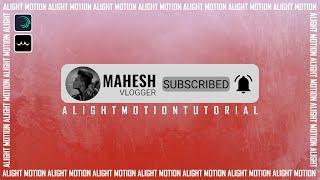 Youtube Subscribe Button Animation in Alight Motion