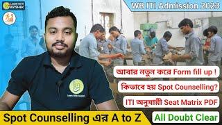 Spot Counselling এর A to Z Information  WB ITI Admission 2023 Spot Counselling Update  Avishek Das
