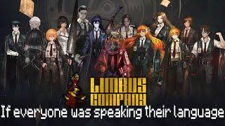 Limbus Company Meme Limbus Company if everyone was speaking their language