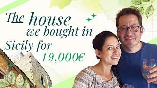 We paid $21000 or 19000 Euro for a house in Italy- A Sicily fixer upper house Episode 8