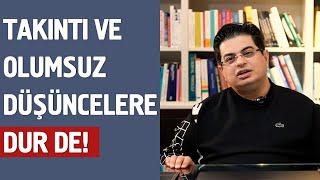 Olumsuz Düşüncelerden Nasıl Kurtulabiliriz? 4