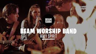 BEAM WORSHIP BAND - HOLY SPIRIT LIVE at EOJD 2019