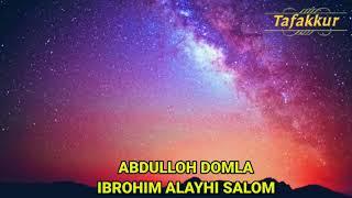 IBROHIM ALAYHISSALOMAbdulloh domla  Абдуллох домла 2021