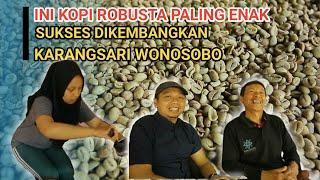 BUDIDAYA KOPI ROBUSTA TERBAIK SUKSES DI WONOSOBO