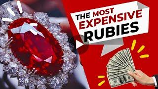 Top 10  Most Beautiful and Expensive Rubies in the World