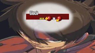 I PAID $60 TO BLOCK... - GUILTY GEAR STRIVE