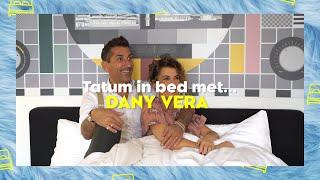 Dany Vera Ik ben ontzettend preuts - In bed met Tatum