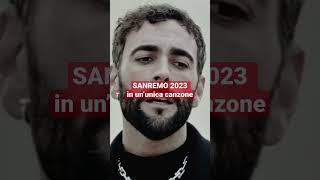 Sanremo 2023 racchiuso in un’unica canzone