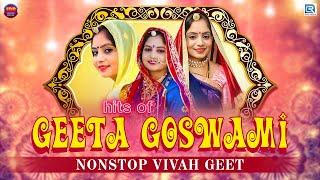 Geeta Goswami  Hits of Nonstop Vivah Geet  TOP Rajasthani Wedding Songs  Geeta Goswami Vivah Song