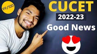 CUCET 2022 Latest news update- Good News