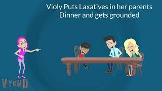 Violy puts Laxatives in her familys Dinner and Gets Grounded