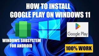 Cara Install Google Play Store Di Windows 11 22H2