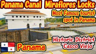 Visit Panamas most famous tourist spot Panama Canal and the Historical District Casco Viejo.