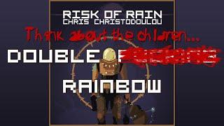 Chris Christodoulou - Double Φάκιν Rainbow  Risk of Rain 2013