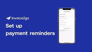 How to set up payment reminders