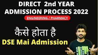 Direct Second Year Admission Process 2022-23  Dse Admission process Engineering and Pharmacy