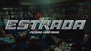 Pedro Mafama - Estrada Vídeo Oficial
