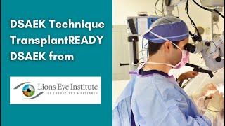 Joaquin De Rojas MD shares key steps for TransplantREADY DSAEK  Center For Sight