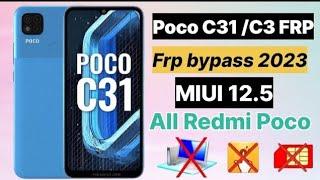 POCO C31 MIUI 12.5 FRP BYPASS New Method 2024