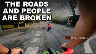 The Roads and People are Broken FEAT @CyclingMikey