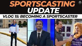 Sportscasting Update  Becoming a Sportscaster Vlog 15