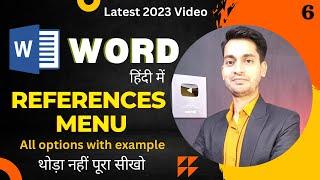 Complete Microsoft Word Tutorial - References MenuTab In MS Word Hindi