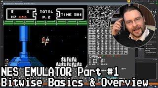 NES Emulator Part #1 Bitwise Basics & Overview