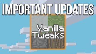 Vanilla Tweaks Important Updates