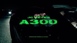 JC REYES - A 300