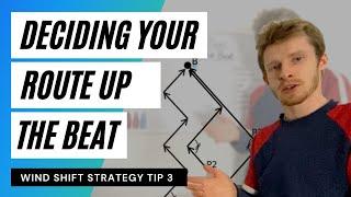 Planning Your Route Up The Beat Upwind Sailing Strategy Tip #3