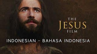 Film Yesus - bahasa Indonesia  Indonesian - Siapa Yesus - Jesus Film - 1Billion.org - Jesus Christ